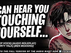 CAUGHT TOUCHING Themselves TO HIS VOICE - Audio Erotica for Women. asian new hd gay sex videos